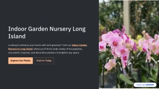 Indoor Garden Nursery Long Island – Bring Nature Into Your Home