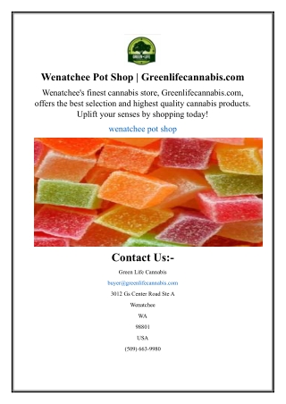 Wenatchee Pot Shop | Greenlifecannabis.com