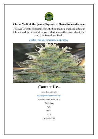 Chelan Medical Marijuana Dispensary | Greenlifecannabis.com