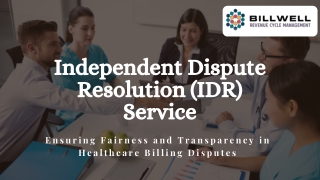 Independent Dispute Resolution (IDR) Service - BillWell