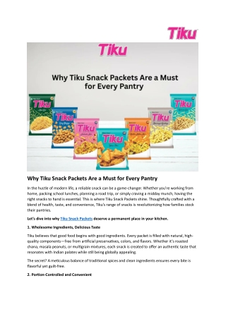Why Tiku Snack Packets Are a Must for Every Pantry