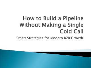 Build a Pipeline Without Making a Single Cold Call
