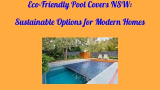 Eco-Friendly Pool Covers NSW_ Sustainable Options for Modern Homes
