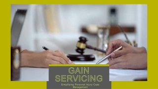 Gain Servicing – AI-Driven Medical Lien & Case Management Solutionervicing