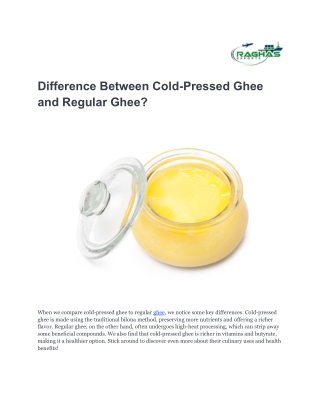 Difference Between Cold-Pressed Ghee and Regular Ghee_