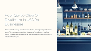 Your Go-To Olive Oil Distributor in USA for Businesses