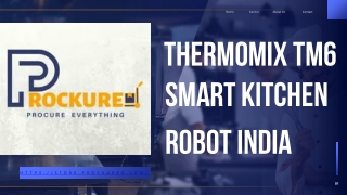 Thermomix TM6 Smart Kitchen Robot India