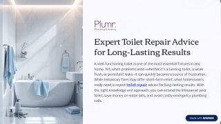 Expert Toilet Repair Advice for Long-Lasting Results