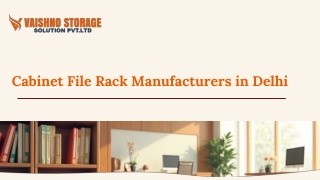 Cabinet File Rack Manufacturers in Delhi