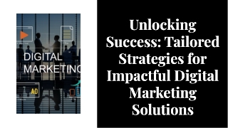 unlocking-success-tailored-strategies-for-impactful-digital-marketing-solutions
