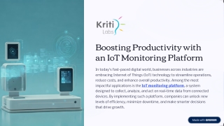 Boosting Productivity with an IoT Monitoring Platform
