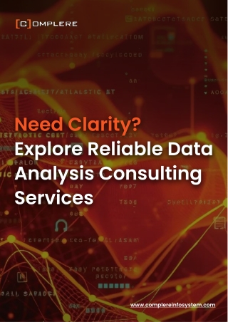 need clarity Explore reliable data analysic consulting services