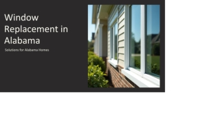 Top Benefits of Window Replacement in Alabama