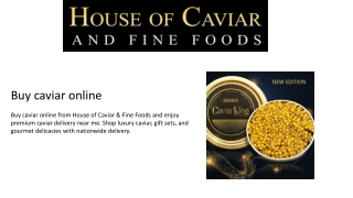| Caviar Delivery Near Me – House of Caviar & Fine Foods