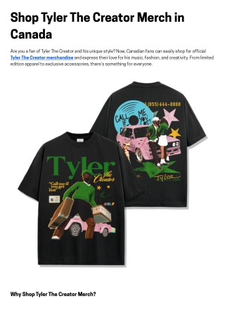 Shop Tyler The Creator Merch Canada - 6ix Merchandise