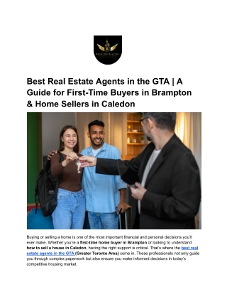 Best Real Estate Agents in the GTA _ A Guide for First-Time Buyers in Brampton & Home Sellers in Caledon