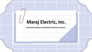 Maraj Electric, Inc. - Dependable Electrical Services Built to Last