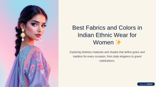 Best Fabrics and Colors in Indian Ethnic Wear for Women