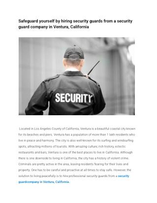 Safeguard yourself by hiring security guards from a security guard company in Ventura, California