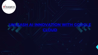 Unleash AI Innovation with Google Cloud