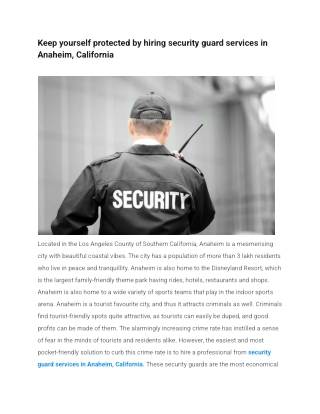 Keep yourself protected by hiring security guard services in Anaheim, California