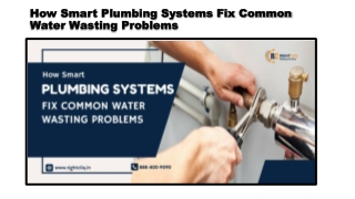 How Smart Plumbing Systems Fix Common Water Wasting Problems