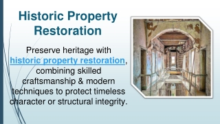 Historic Property Restoration