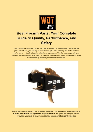 Best Firearm Parts_ Your Complete Guide to Quality, Performance, and Safety