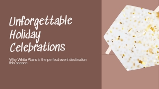 Why Hosting Your Event in White Plains Creates an Unforgettable Holiday Celebration