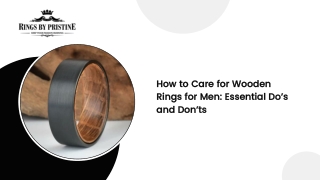 How to Care for Wooden Rings for Men Essential Do’s and Don’ts