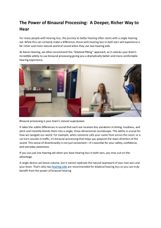 The Power of Binaural Processing