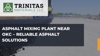 Asphalt Mixing Plant Near OKC – Reliable Asphalt Solutions