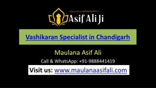 Experienced Vashikaran Expert in Chandigarh – 100% Effective Remedies