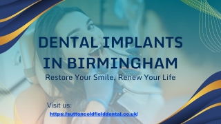 Dental Implants in Birmingham Restore Your Smile, Renew Your Life