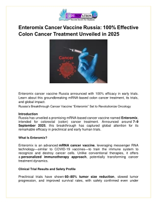 Enteromix Cancer Vaccine Russia