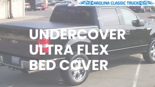 Undercover Ultra Flex Bed Cover Strength, Style, and Security for Your Truck