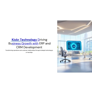 Kickr-Technology-Driving-Business-Growth-with-ERP-and-CRM-Development.pdf