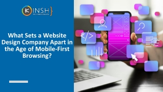 What Sets a Website Design Company Apart in the Age of Mobile-First Browsing?