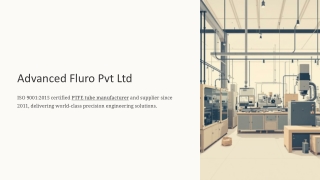 High Quality PTFE Tubes - Advanced Fluro pvt.ltd