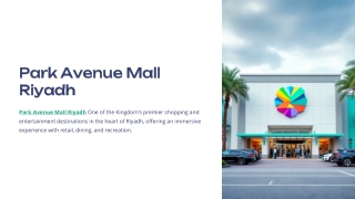 Park Avenue Mall In Riyadh: A Comprehensive Guide