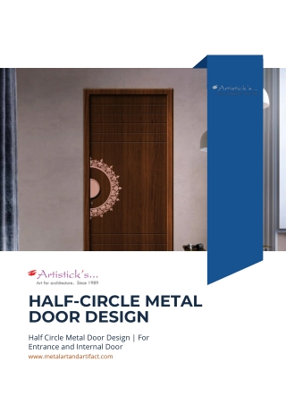 Half-Circle Metal Door Design