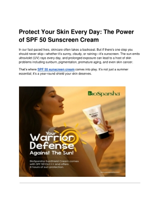 Protect Your Skin Every Day: The Power of SPF 50 Sunscreen Cream
