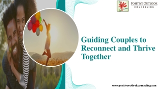 Guiding Couples to Reconnect and Thrive Together