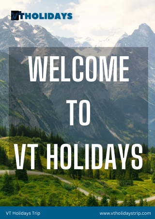 VT Holidays Trip Packages – Explore, Experience & Enjoy