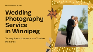 Wedding Photography Service in Winnipeg - Turning Special Moments into Timeless Memories