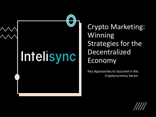 Crypto Marketing: Winning Strategies for the Decentralized Economy