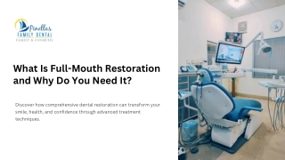 What Is Full-Mouth Restoration and Why Do You Need It?