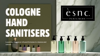 Why Choose a Cologne Hand Sanitiser?