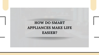 How Smart Appliances Are Transforming Modern Living