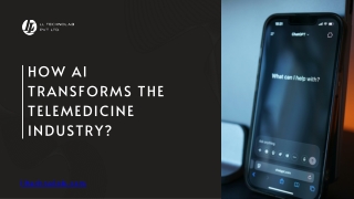 How AI Transforms the Telemedicine Industry?